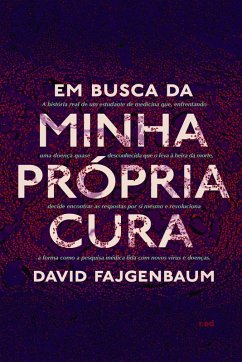 Em Busca da Minha Própria Cura (eBook, ePUB) - Fajgenbaum, David