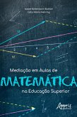 Mediação em Aulas de Matemática na Educação Superior (eBook, ePUB)