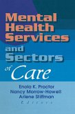 Mental Health Services and Sectors of Care (eBook, PDF) Mental Health Services and Sectors of Care (eBook, PDF)
