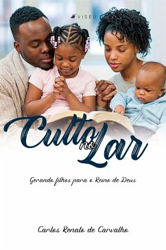 Culto no lar (eBook, ePUB) - de Carvalho, Carlos Renato