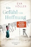 Ein Gefühl von Hoffnung / Ruhrpott Saga Bd.2 (eBook, ePUB)