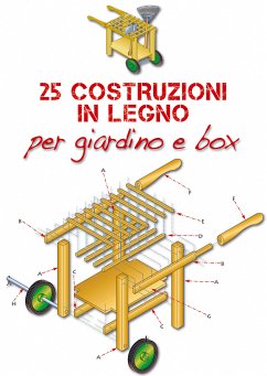 25 Costruzioni in legno per il giardino/box (eBook, PDF) - Poggi, Valerio