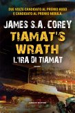 Tiamat's Wrath. L'ira di Tiamat (eBook, ePUB)
