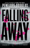 Non riesco a dimenticarti. Falling Away (eBook, ePUB)