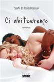 Ci abitueremo (eBook, ePUB)