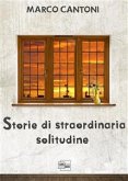 Storie di straordinaria solitudine (eBook, ePUB)