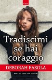 Tradiscimi se hai coraggio (eBook, ePUB)