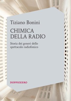 Chimica della radio (eBook, ePUB) - Bonini, Tiziano