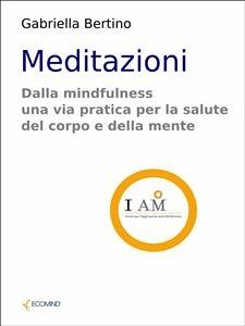 Meditazioni (eBook, ePUB) - Bertino, Gabriella