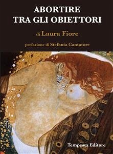 Abortire tra gli obiettori (eBook, ePUB) - Fiore, Laura