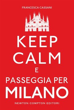 Cover Keep calm e passeggia per Milano (eBook, ePUB)