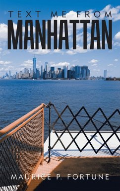 Text Me from Manhattan (eBook, ePUB) - Fortune, Maurice P.