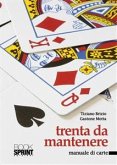 Trenta da mantenere:ci vuole un buon lavoro! (eBook, PDF)