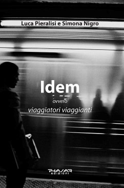 Idem (eBook, ePUB) - Pieralisi, Luca; Nigro, Simona