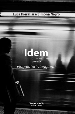 Idem (eBook, ePUB) - Nigro, Simona; Pieralisi, Luca