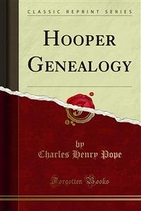 Hooper Genealogy (eBook, PDF) - Henry Pope, Charles; Hooper, Thomas