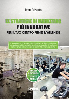 Le strategie di marketing più innovative (eBook, ePUB) - Rizzuto, Ivan
