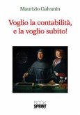 Voglio la contabilità e la voglio subito (eBook, ePUB)