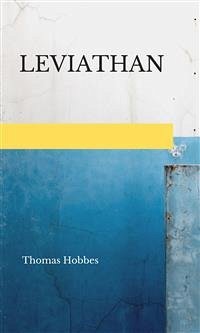 Leviathan (eBook, ePUB) - Hobbes, Thomas