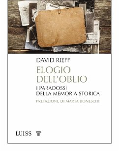 Elogio dell’oblio (eBook, ePUB) - Rieff, David