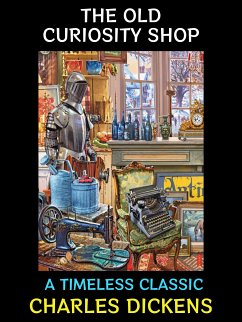 The Old Curiosity Shop (eBook, ePUB) - Dickens, Charles