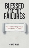 Blessed Are the Failures (eBook, ePUB)