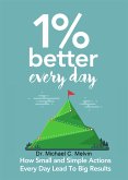 1 Percent Better Everyday (eBook, ePUB)