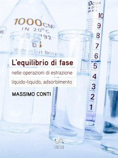 Cover L'equilibrio di fase nelle operazioni di estrazione liquido-liquido, adsorbimento (eBook, PDF)