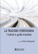 La Trazione Ferroviaria. I Sistemi a... - Bild 1
