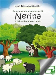 Le straordinarie avventure di Nerina (eBook, ePUB) - Corrado Stucchi, Gian