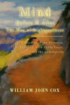 Mind: Before & After The Way of Righteousness (eBook, ePUB) - John Cox, William