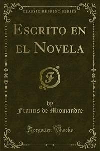 Escrito en el Novela (eBook, PDF) - de Miomandre, Francis