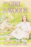 The Girl of the Woods (eBook, ePUB)