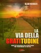 La via della Gratitudine (eBook, ePUB) - Bild 1