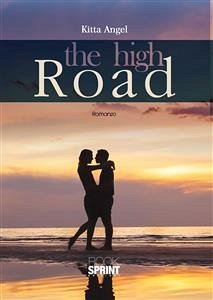 The High Road (eBook, ePUB) - Angel, Kitta
