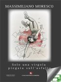 Solo una virgola piegata sull'asfalto (eBook, ePUB)