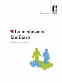 La mediazione familiare : modelli, principi, obiettivi (eBook, ePUB)