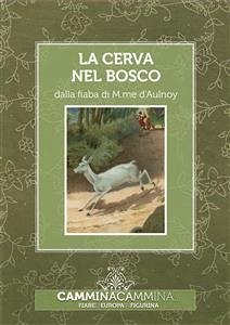 La cerva nel bosco (fixed-layout eBook, ePUB) - d'Aulnoy, Madame