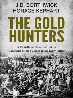 The Gold Hunters (eBook, ePUB) - Borthwick, J.D.; Kephart, Horace