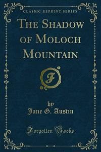 The Shadow of Moloch Mountain (eBook, PDF)