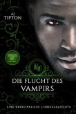 Die Flucht des Vampirs: Eine übersinnliche Liebesgeschichte (eBook, ePUB)