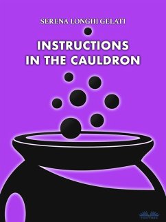 Instructions In The Cauldron (eBook, ePUB) - Gelati, Serena Longhi