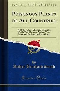 Poisonous Plants of All Countries (eBook, PDF) - Bernhard Smith, Arthur