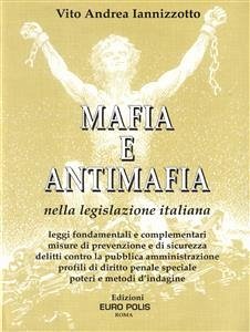 Mafia e antimafia nella legislazione italiana (eBook, PDF) - Andrea Iannizzotto, Vito