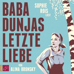 Baba Dunjas letzte Liebe   (Restauflage) - Bronsky, Alina