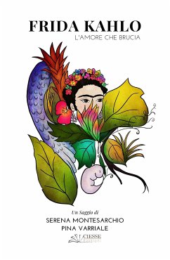 Frida Kahlo (eBook, ePUB) - Varriale, Pina; Montesarchio, Serena