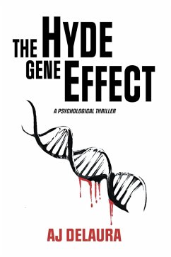 The Hyde Gene Effect (eBook, ePUB) - Delaura, Aj