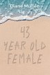 43 Year Old Female (eBook, ePUB) - Bild 1