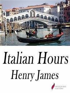 Italian Hours (eBook, ePUB) - James, Henry