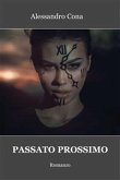 Passato prossimo (eBook, ePUB)